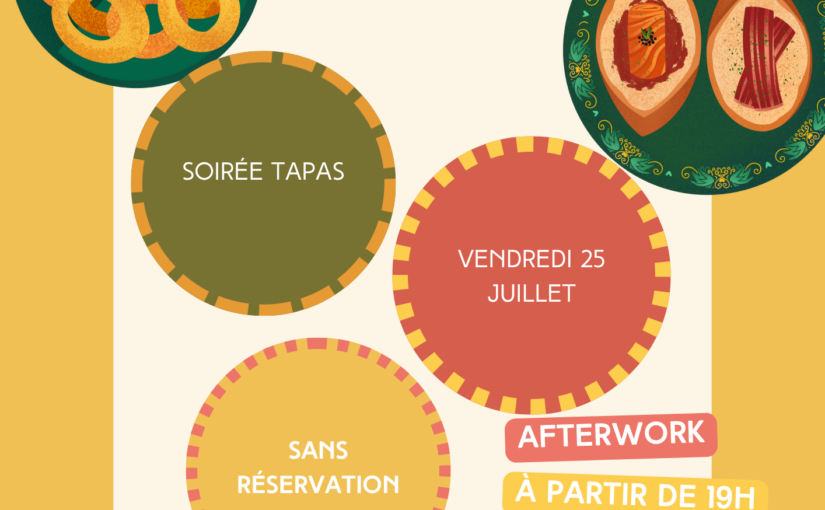 Des tapas, des bierres et des sorbets : soirée festive en perspective vendredi 25 juillet à partir de 19h :-)